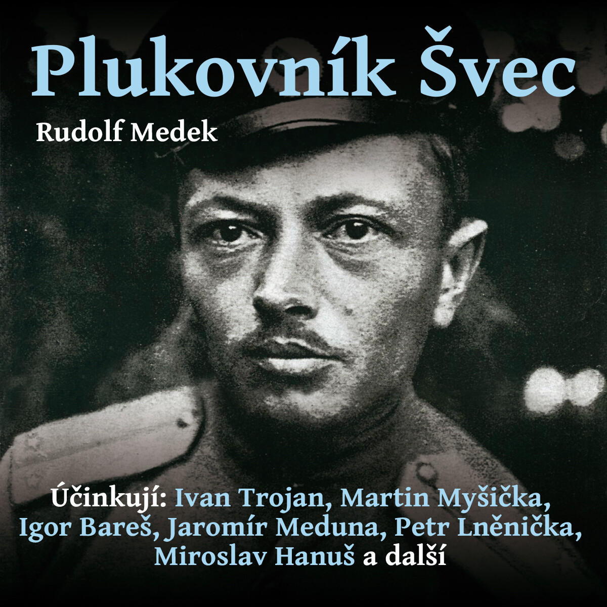 Levně Plukovník Švec - Rudolf Medek - audiokniha