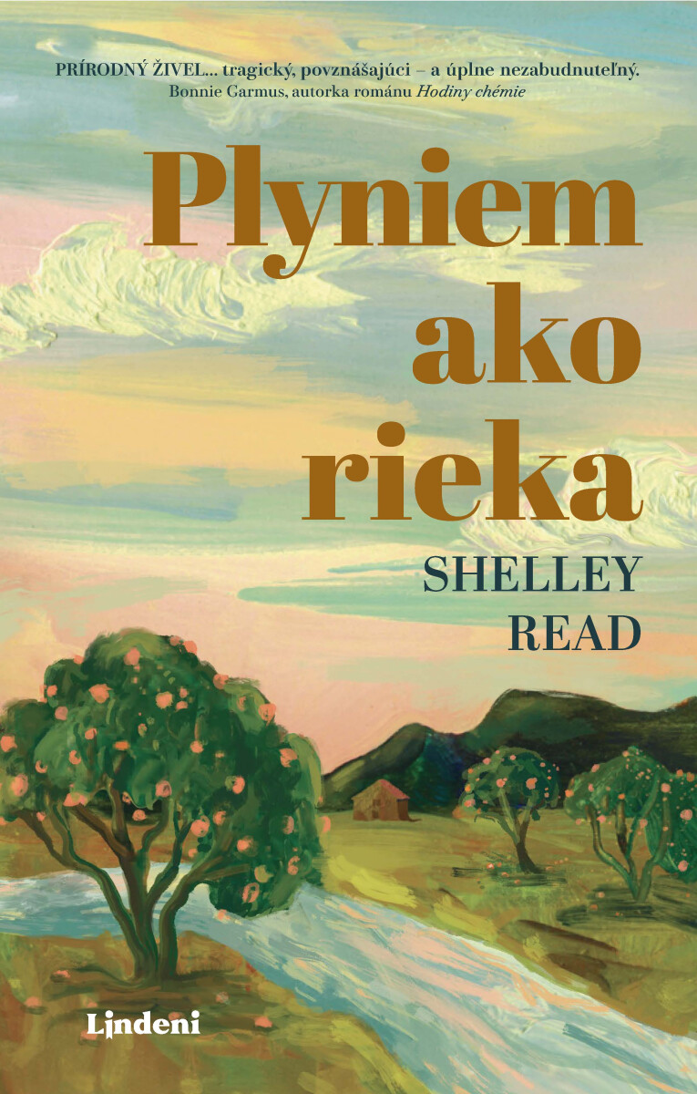 Plyniem ako rieka - Shelley Readová