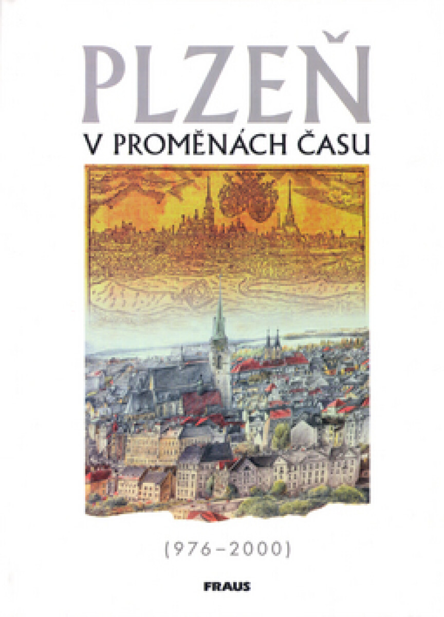 Plzeň v proměnách času (poškozená)