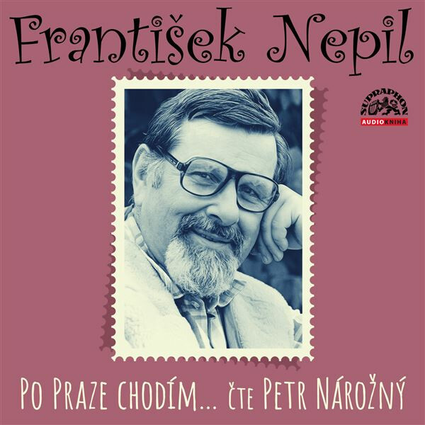 Levně Po Praze chodím… - František Nepil - audiokniha