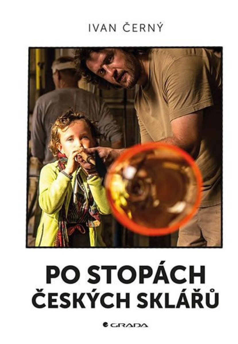 Kniha Po stopách českých sklářů
