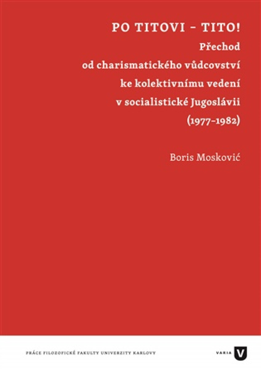 Kniha Po Titovi - Tito!