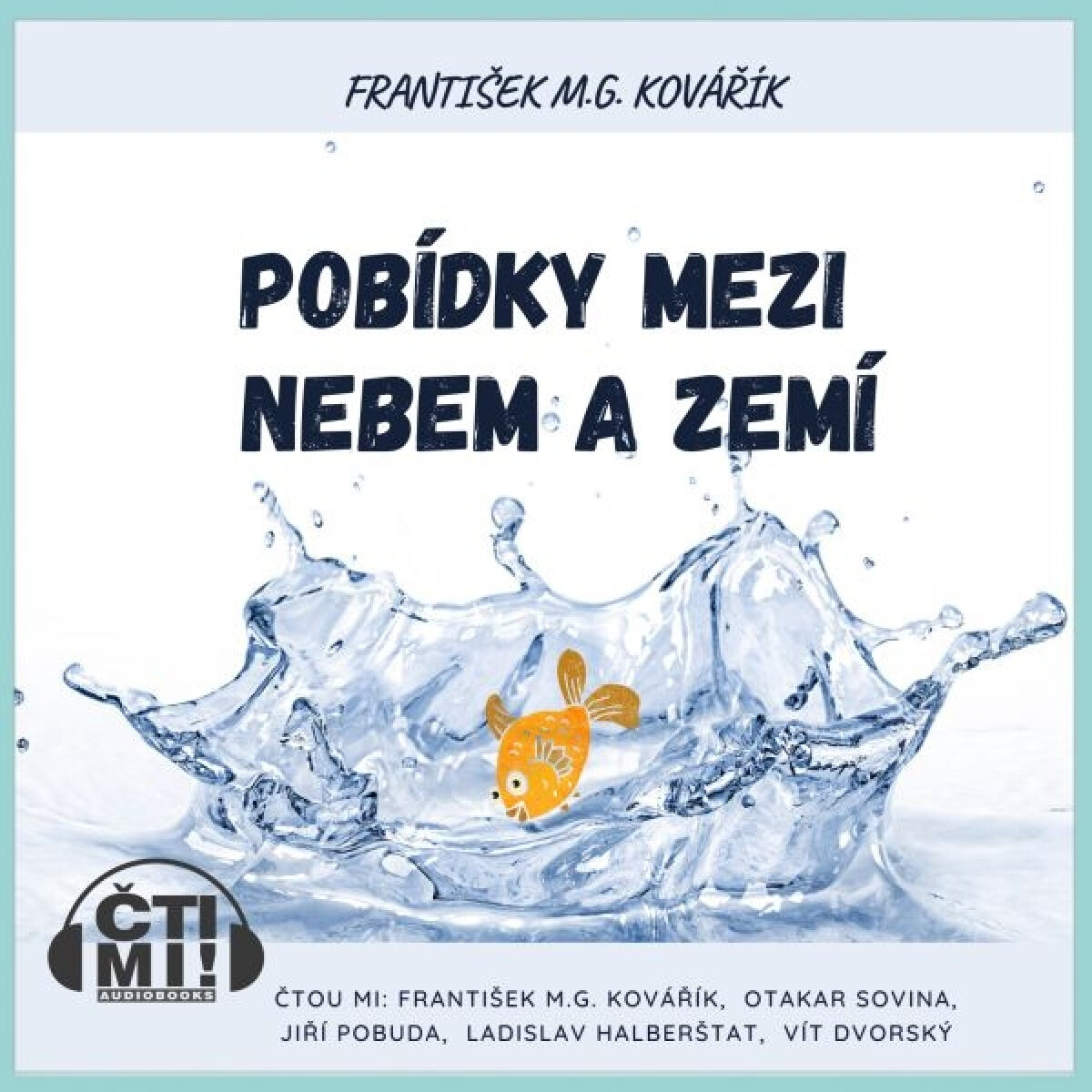 Pobídky mezi nebem a zemí - František M.G. Kovářík
