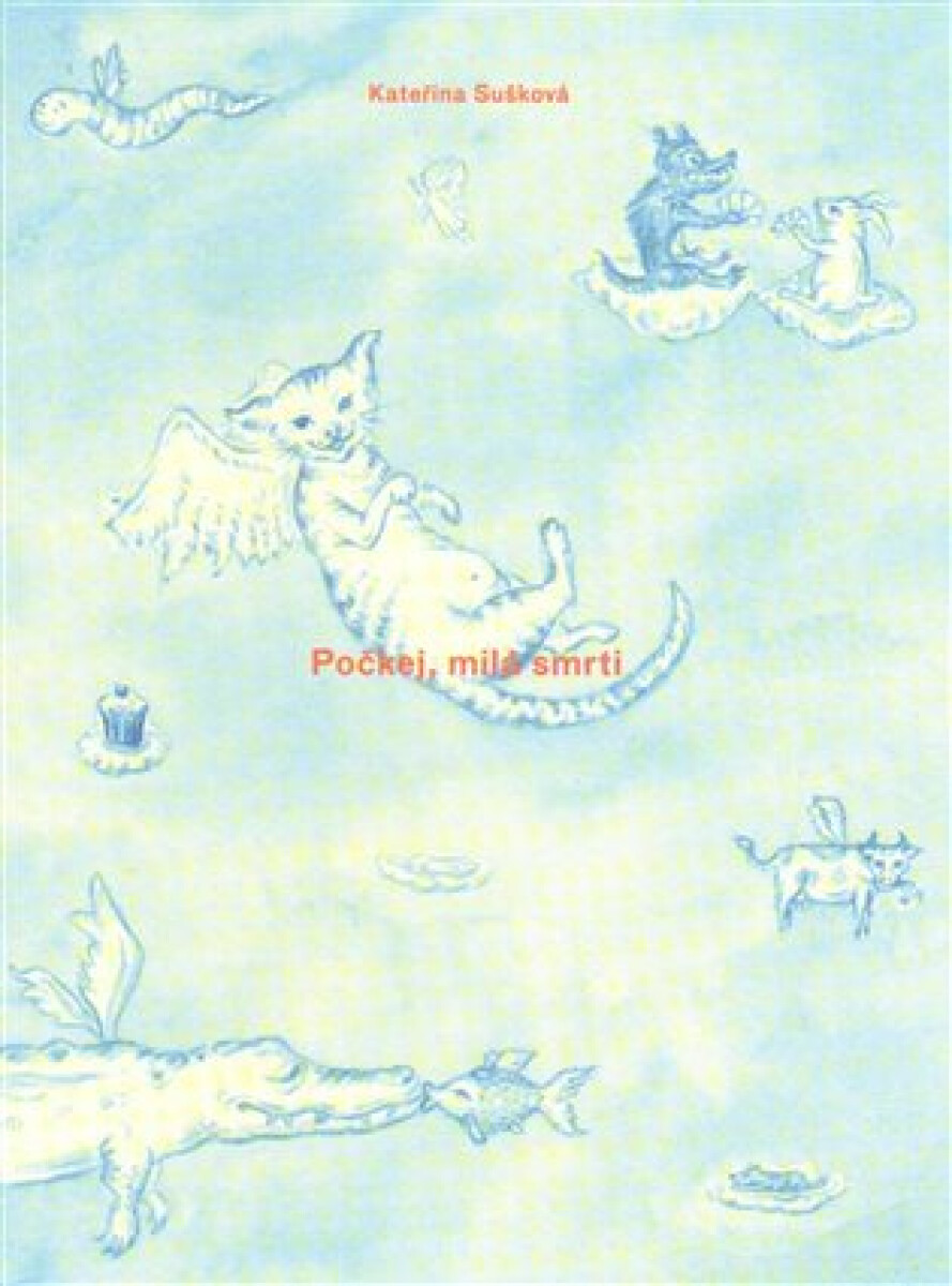 Kniha Počkej, milá smrti