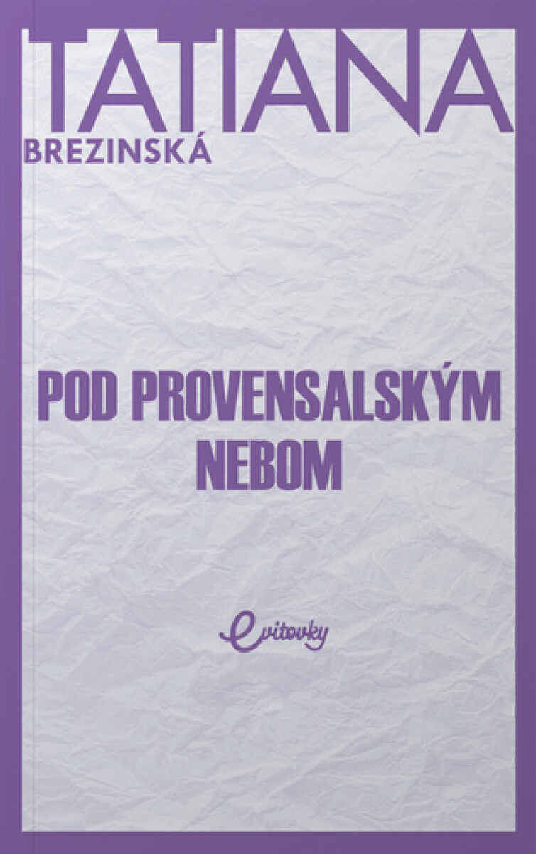 Kniha Pod provensalským nebom