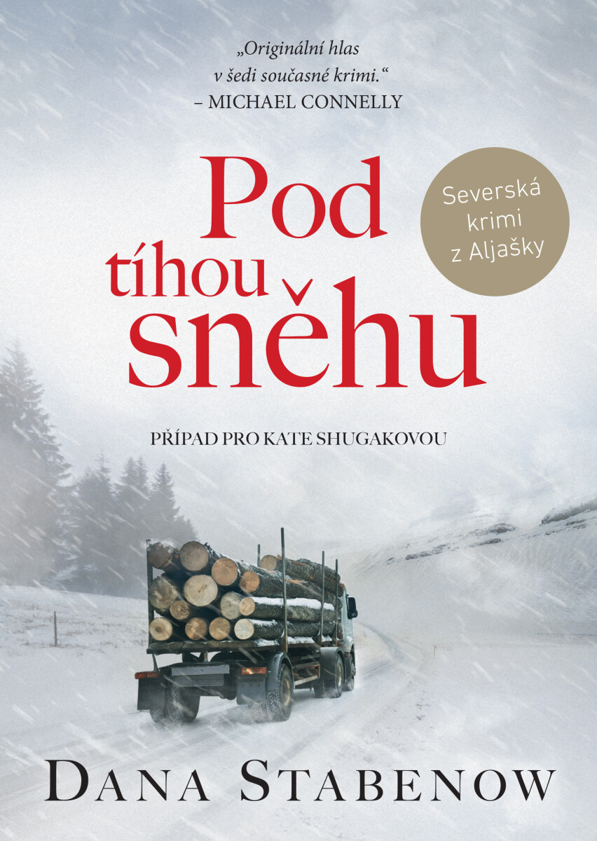 Pod tíhou sněhu - Dana Stabenow