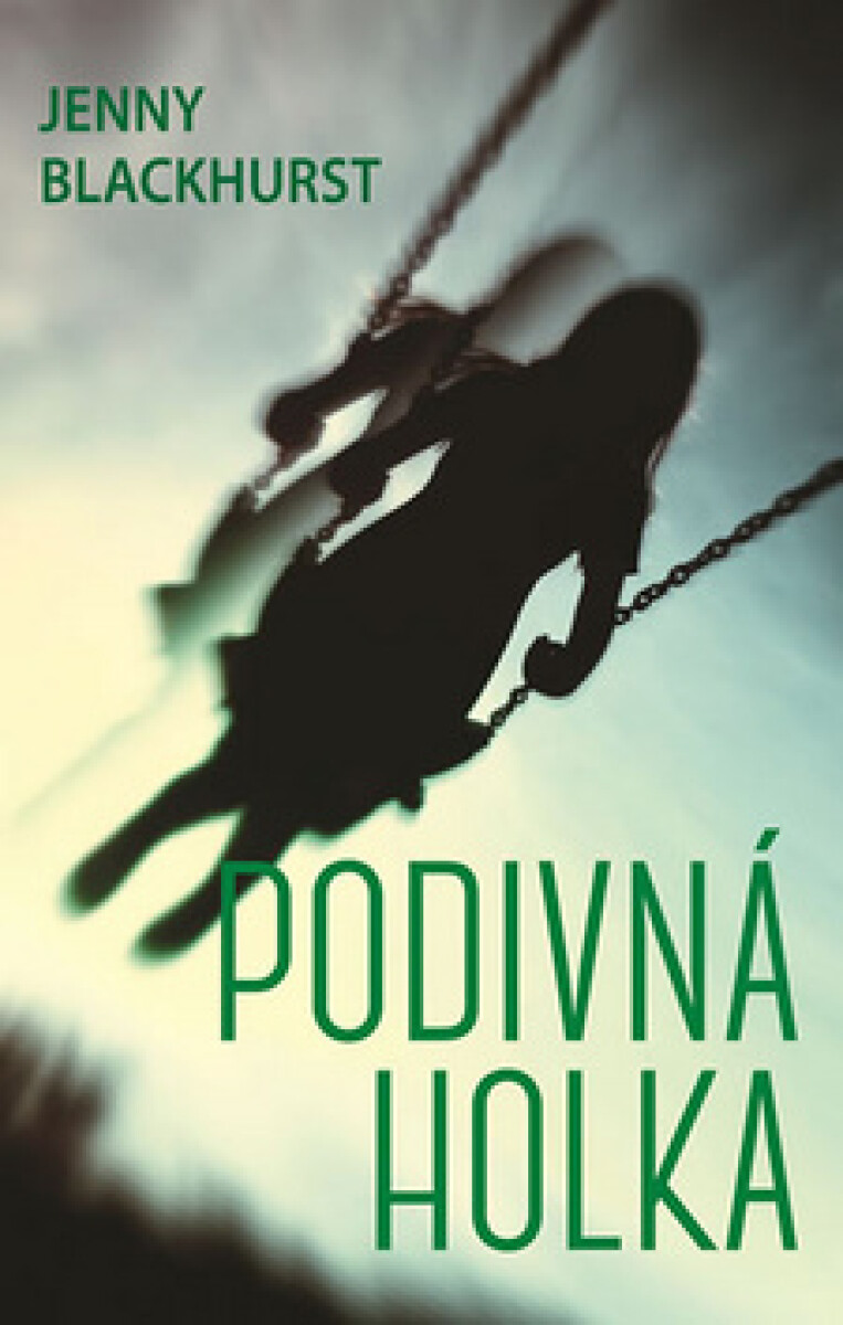 Podivná holka – Jenny Blackhurst