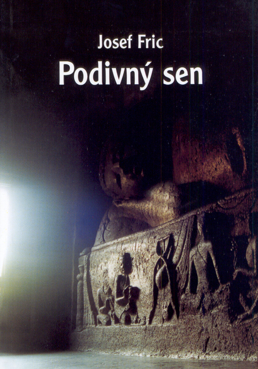 Podivný sen - Josef Fric