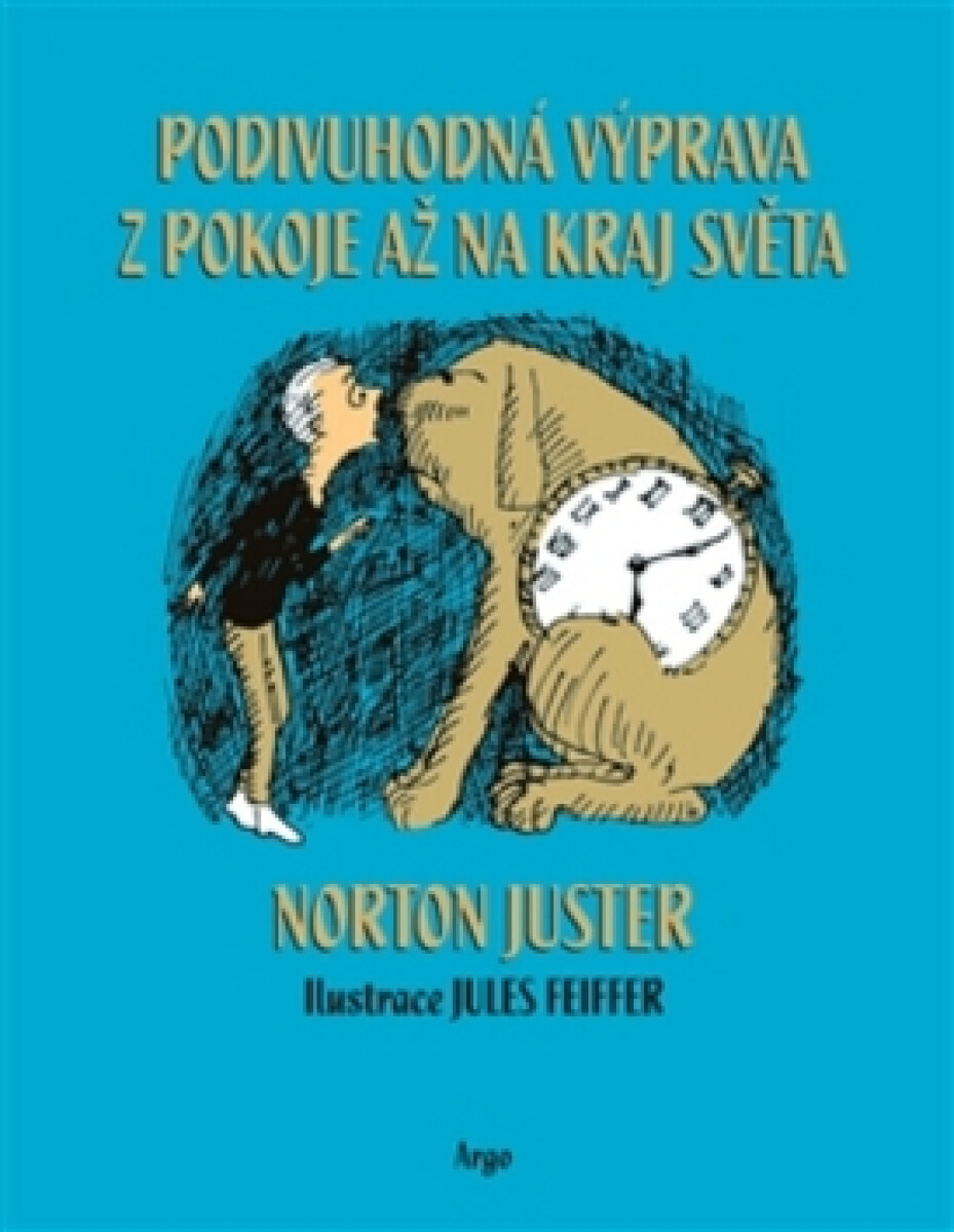 Kniha Podivuhodná výprava z pokoje až na kraj světa