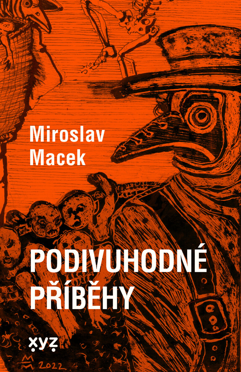 Podivuhodné příběhy - Miroslav Macek