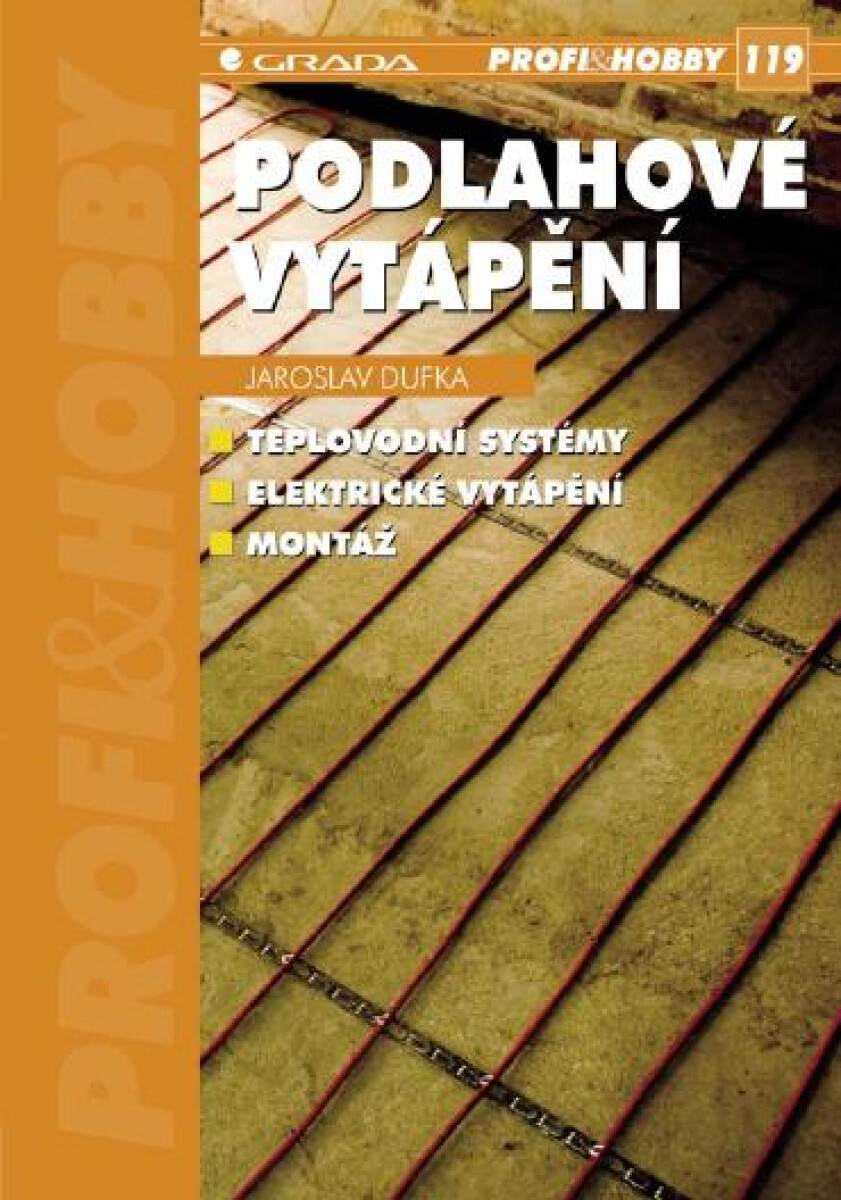 Podlahové vytápění - Jaroslav Dufka