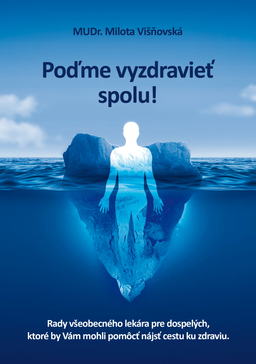 Poďme vyzdravieť spolu! - Milota Višnovská
