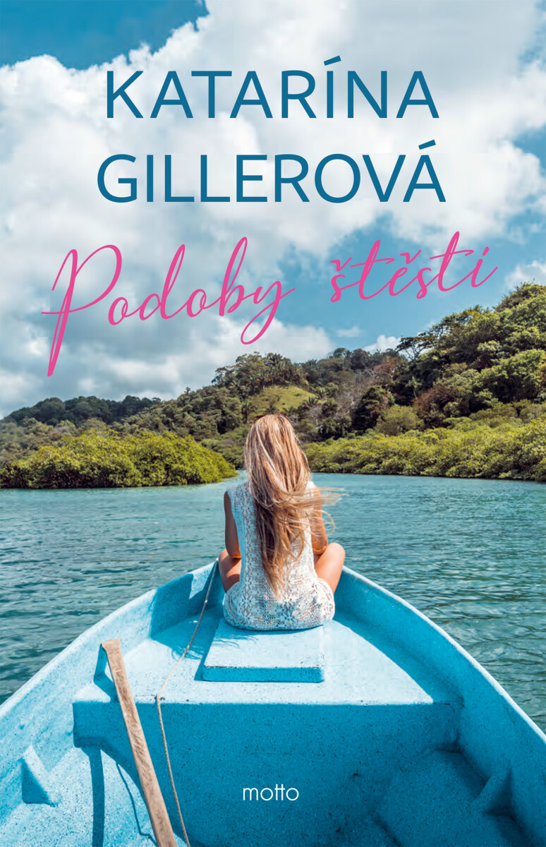 Podoby štěstí - Katarína Gillerová