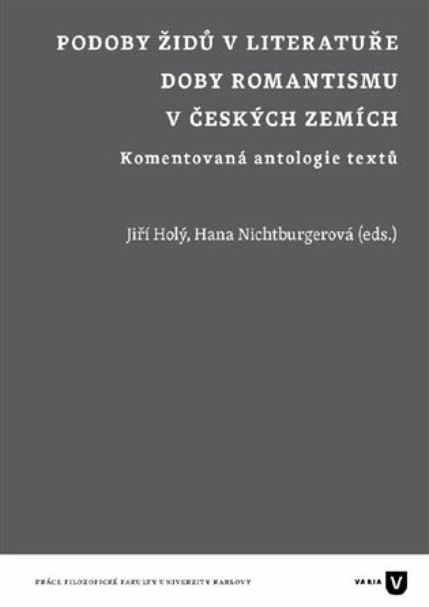 Kniha Podoby Židů v literatuře doby romantismu v českých zemích