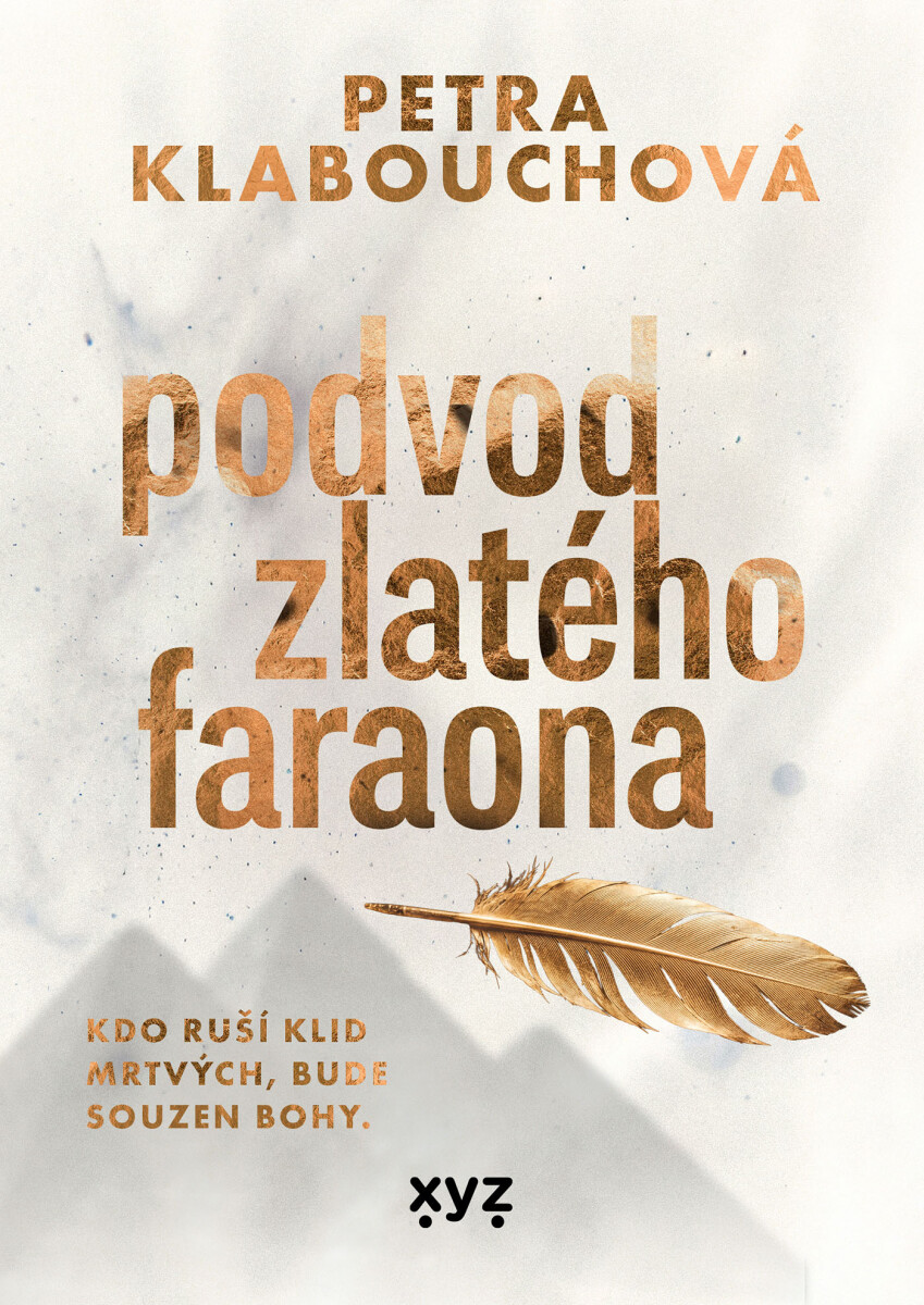Levně Podvod zlatého faraona - Petra Klabouchová