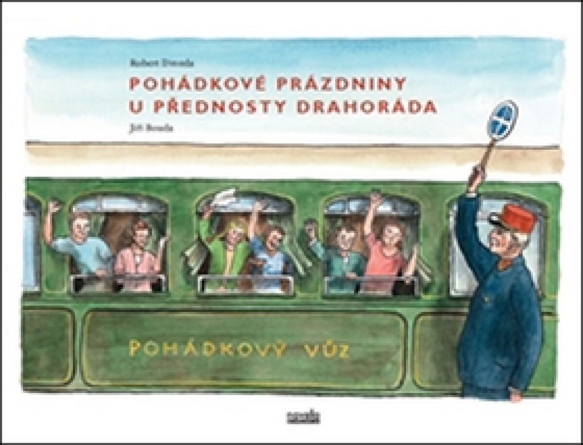 Kniha Pohádkové prázdniny u přednosty Drahoráda