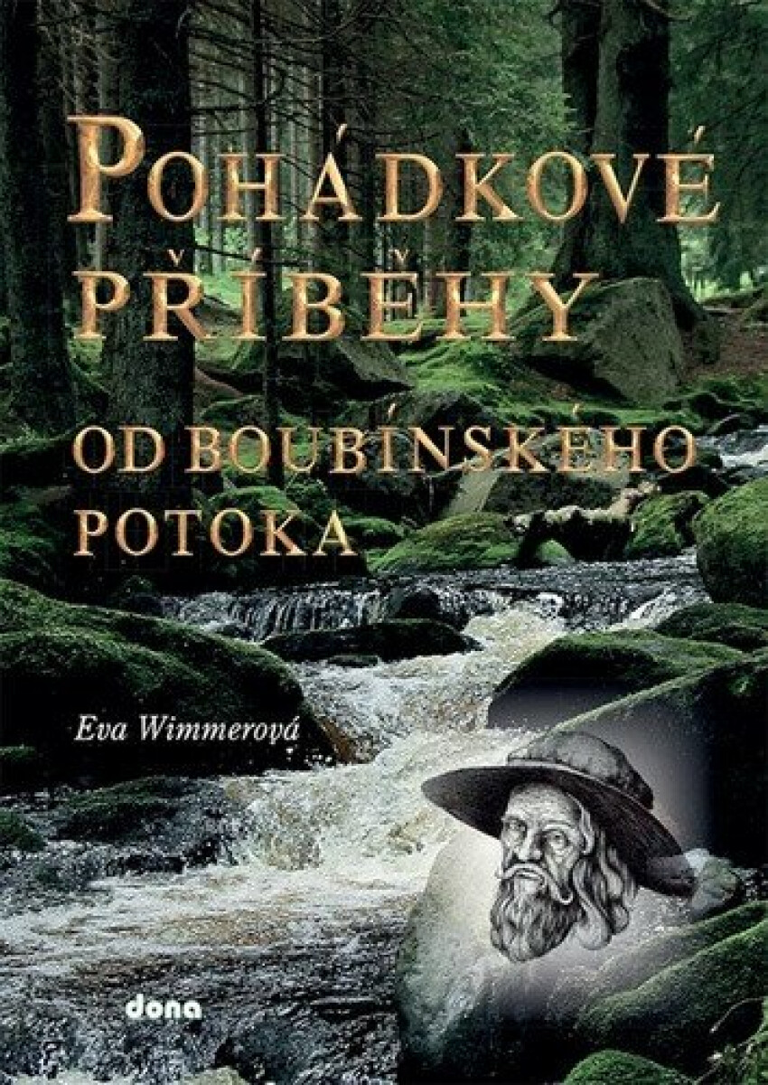 Pohádkové příběhy od boubínského potoka koupíte na Knihydobrovsky.cz