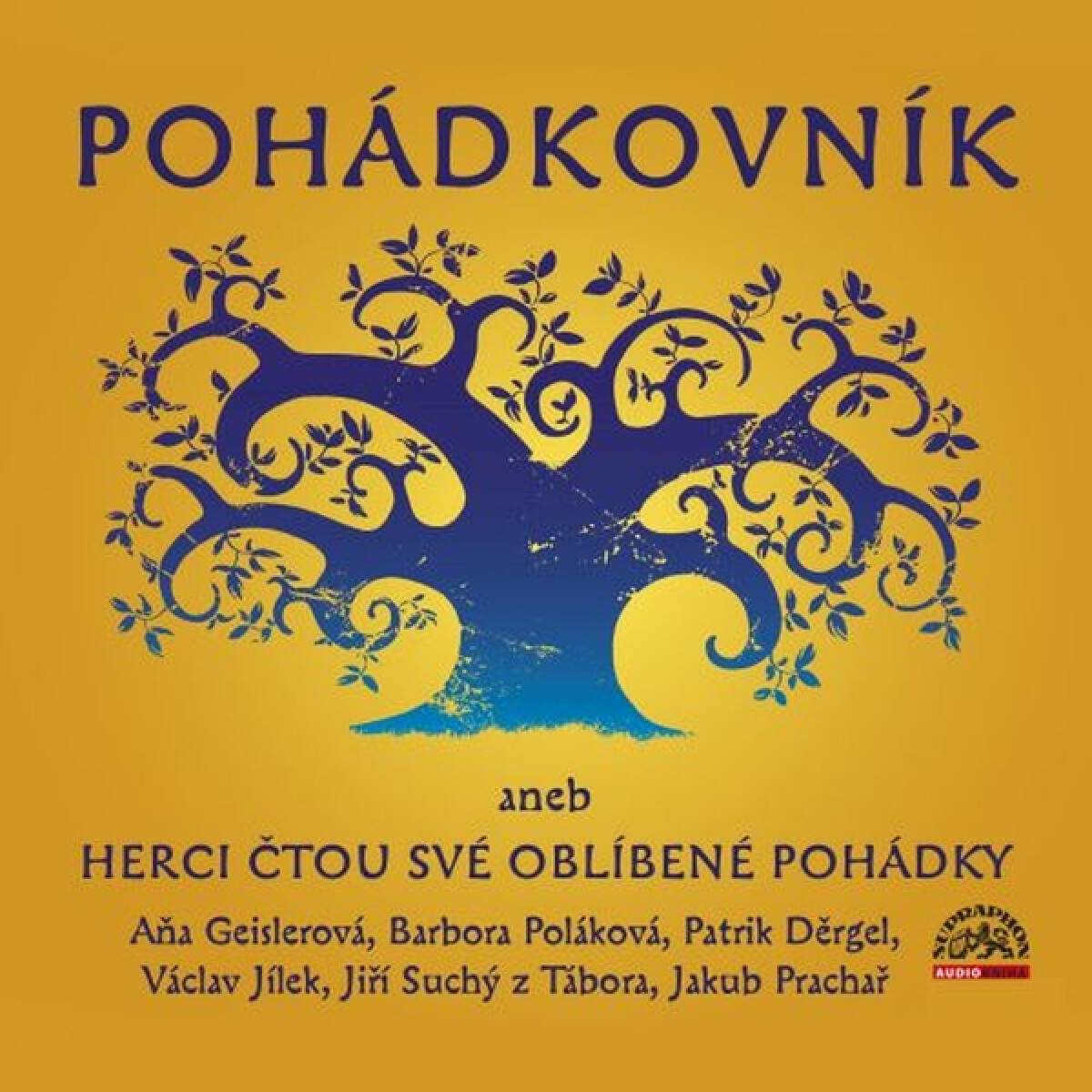 Levně Pohádkovník aneb Herci čtou své oblíbené pohádky - kolektiv autorů - audiokniha