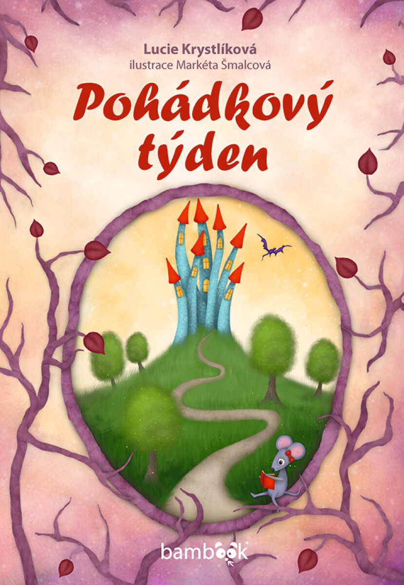 Pohádkový týden - Lucie Krystlíková, Markéta Šmalcová