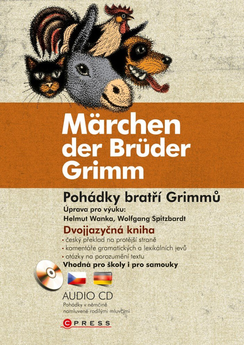 Levně Pohádky bratří Grimmů - Märchen der Brüder Grimm - Wilhelm a Jacob Grimmové