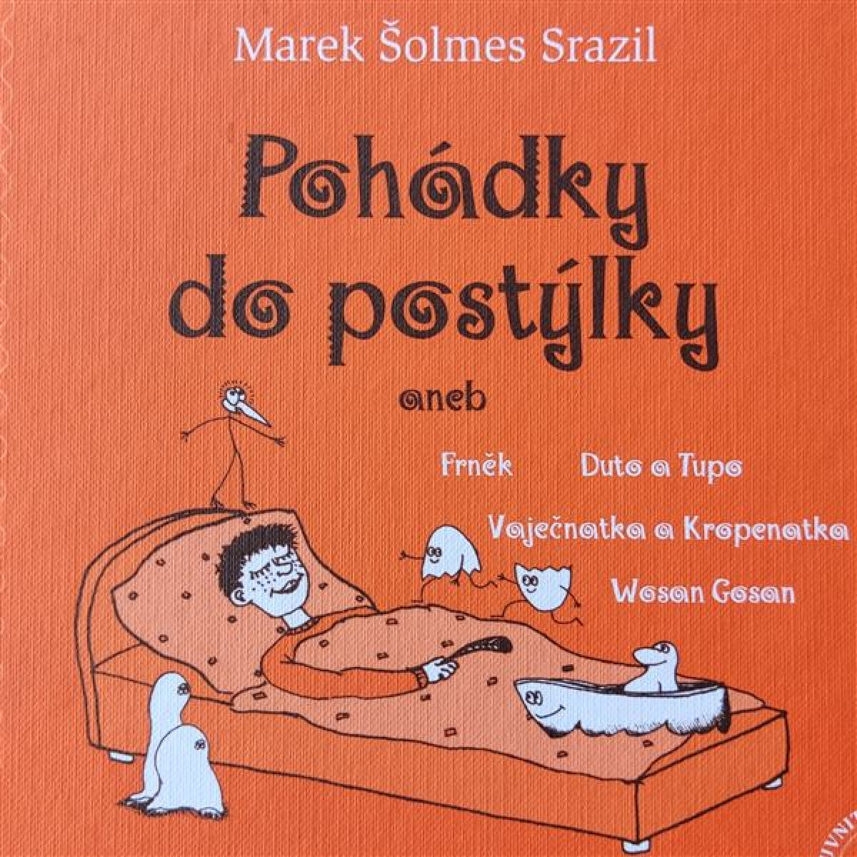 Levně Pohádky do postýlky - Marek Šolmes Srazil - audiokniha