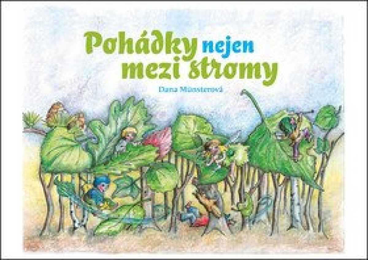 Kniha Pohádky nejen mezi stromy