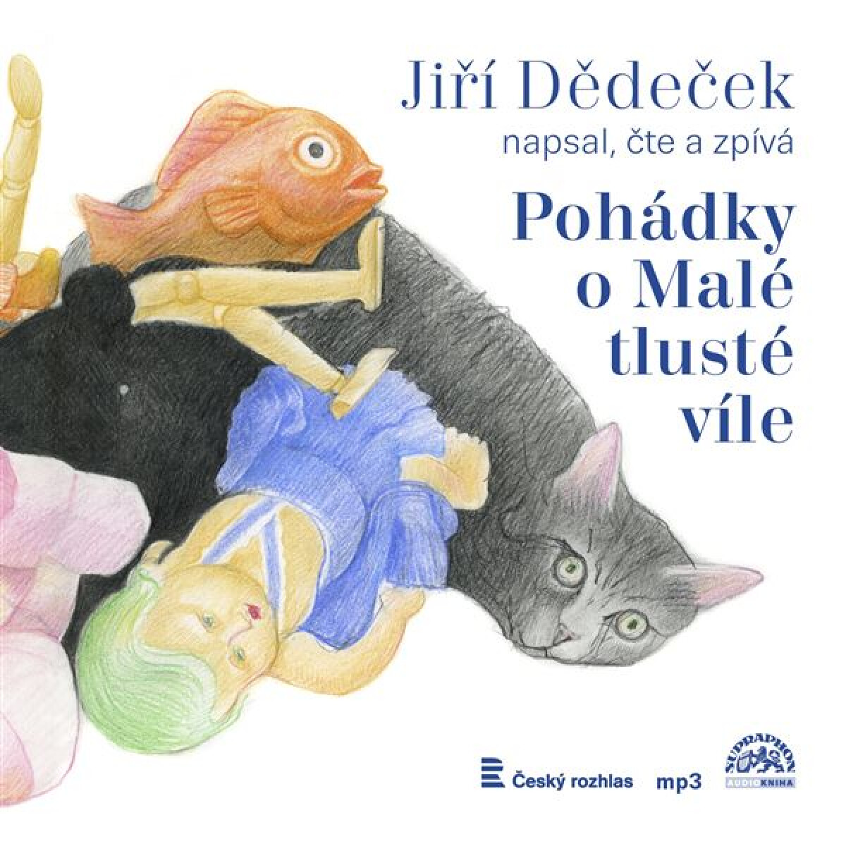 Pohádky o Malé tlusté víle - Jiří Dědeček