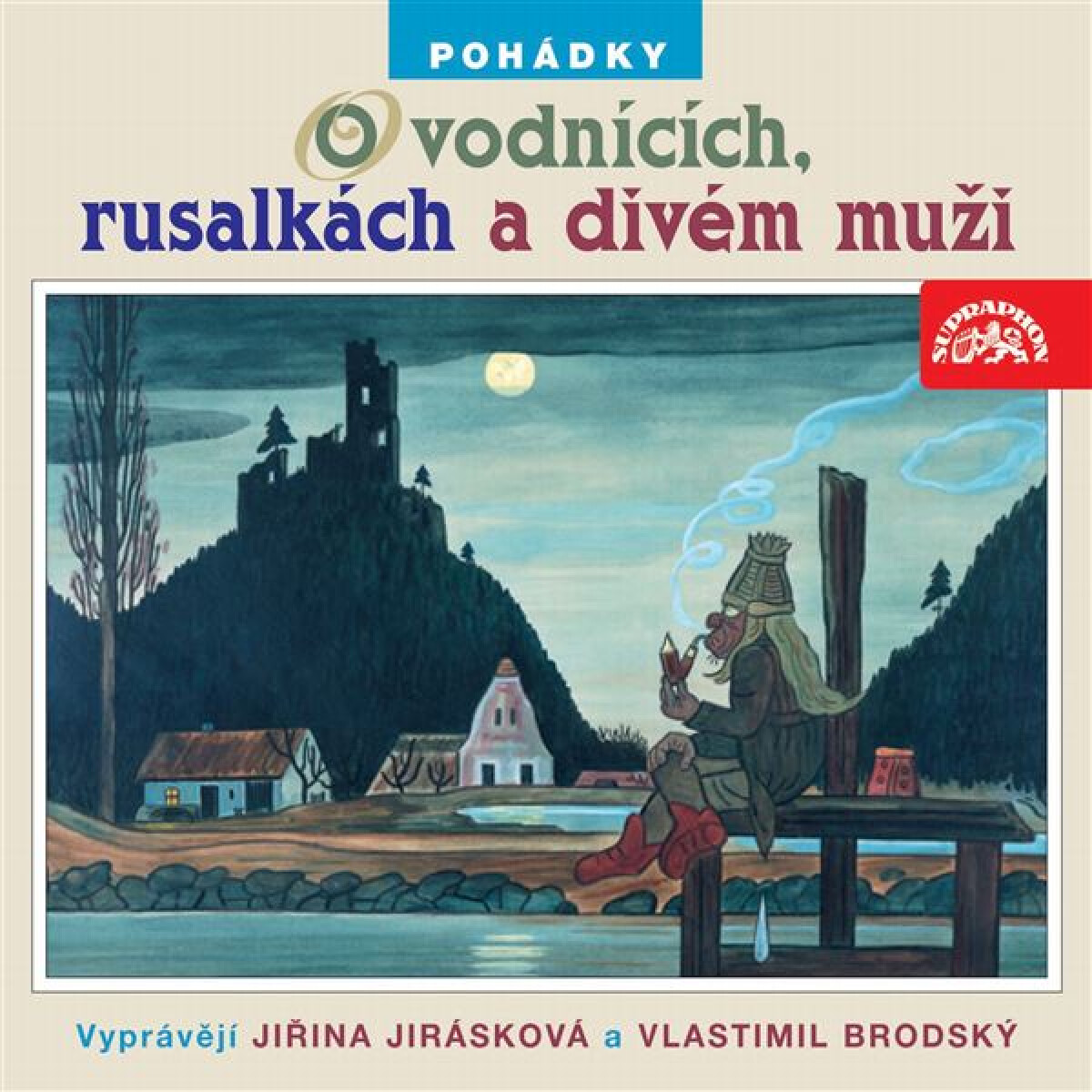 Levně Pohádky o vodnících, rusalkách a divém muži - Adolf Daněk - audiokniha