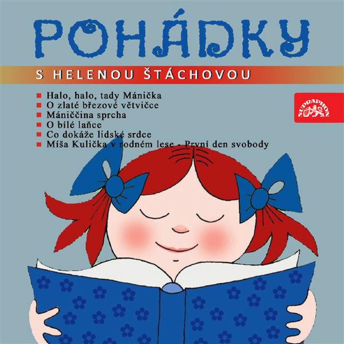 Levně Pohádky s Helenou Štáchovou - Miloš Kirschner, Vladimír Straka - audiokniha