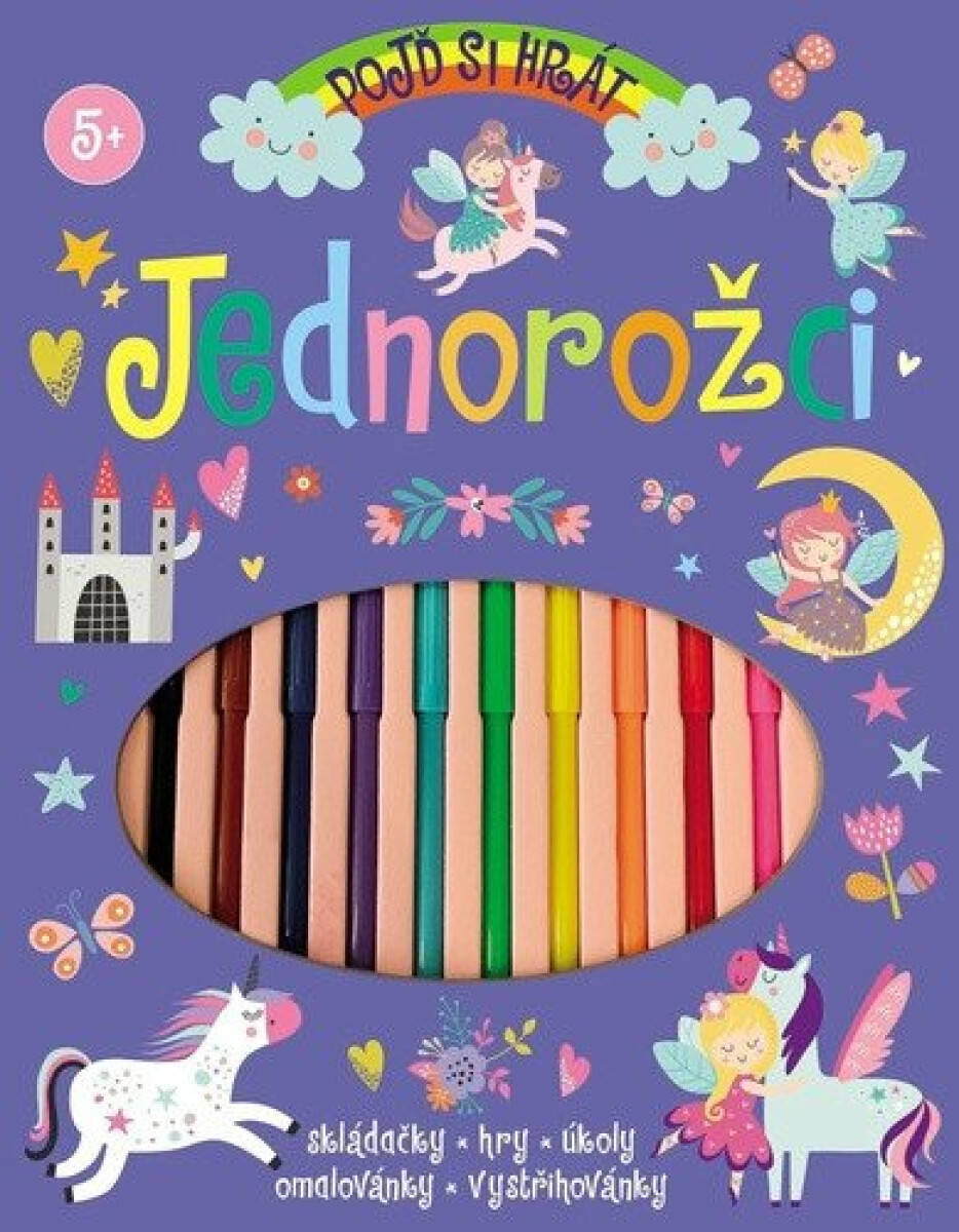 Kniha Pojď si hrát Jednorožci - Skládačky, hry, úkoly, omalovánky, vystřihovánky