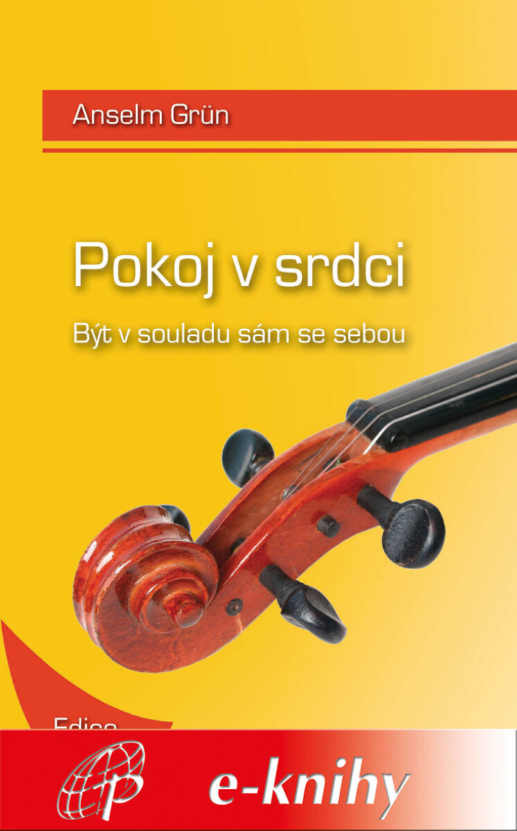 Levně Pokoj v srdci - Anselm Grün