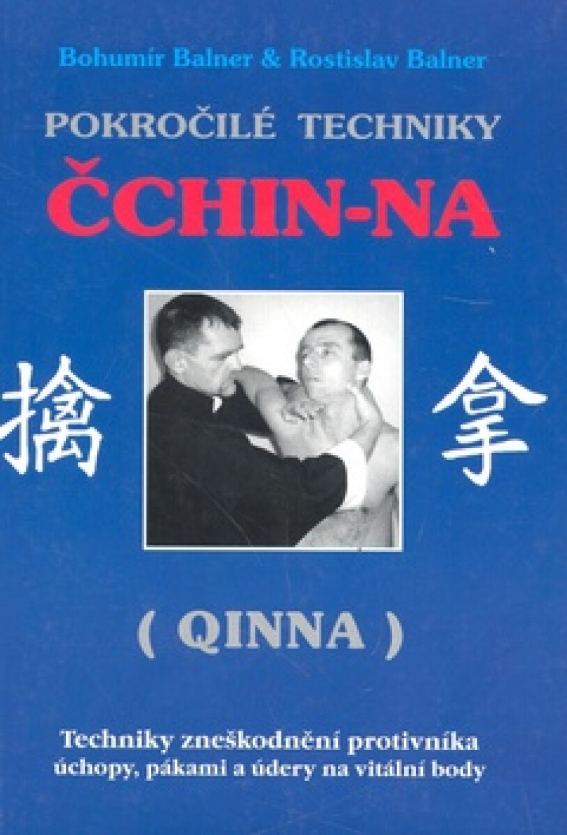 Kniha Pokročilé techniky Čchin-Na (Qinna)