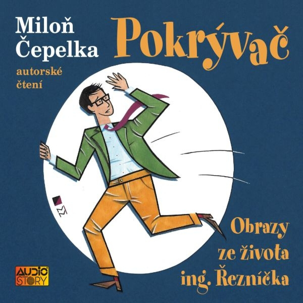 Levně Pokrývač: Obrazy ze života ing. Řezníčka - Miloň Čepelka - audiokniha