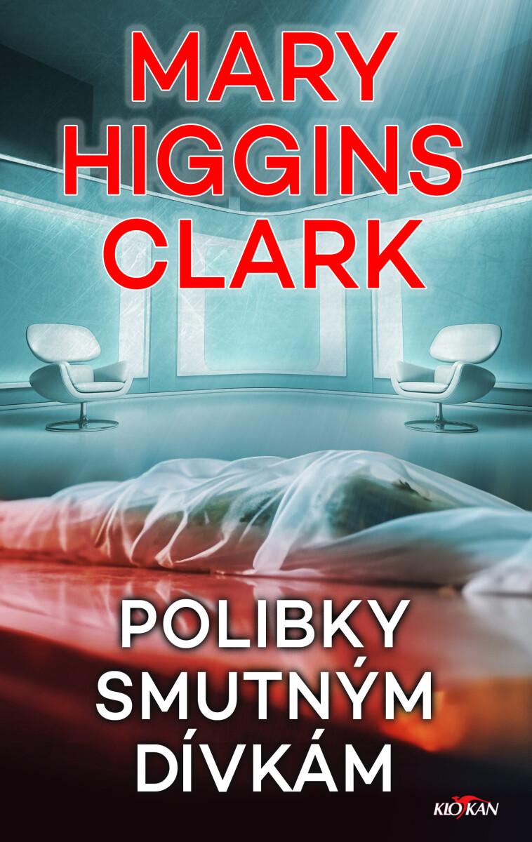 Polibky smutným dívkám - Mary Higgins Clarková