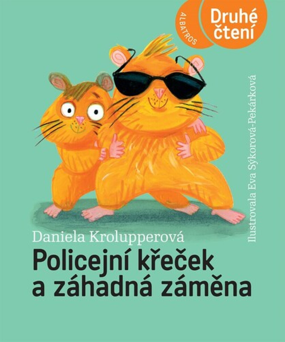 Kniha Policejní křeček a záhadná záměna