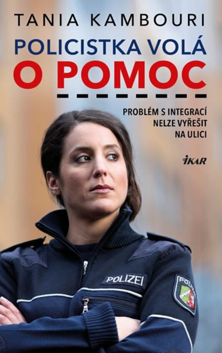 Kniha Policistka volá o pomoc - Problém s integrací nelze vyřešit na ulici (Defekt)