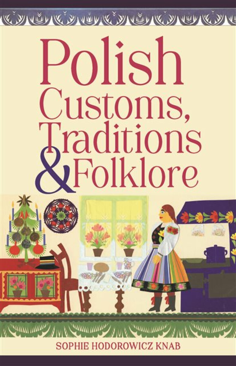 Kniha Polish Customs, Traditions a Folklore