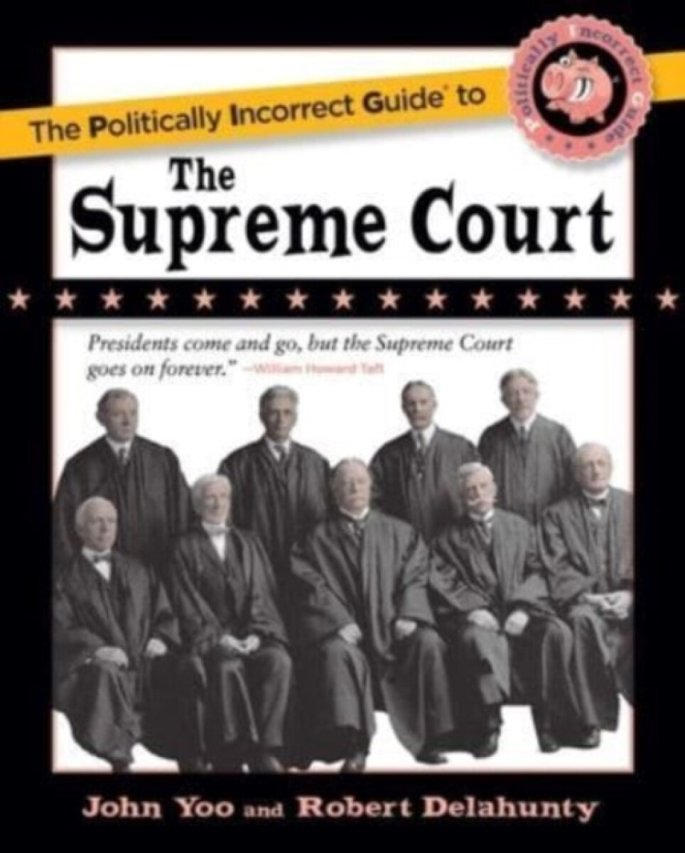Kniha Politically Incorrect Guide to the Supreme Court