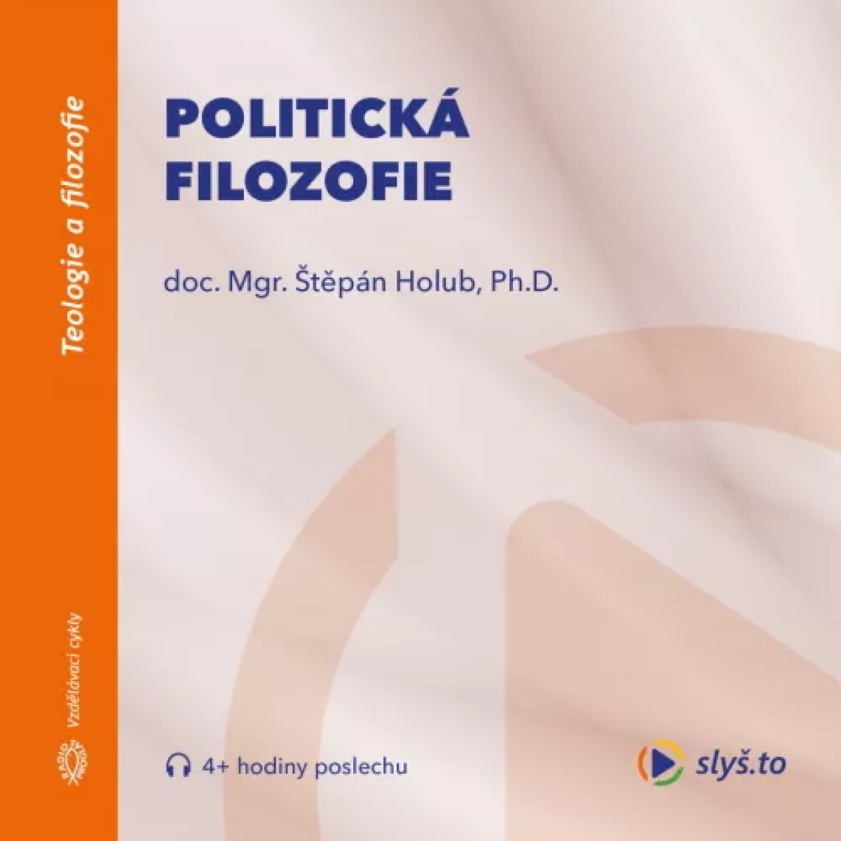Levně Politická filozofie - Štěpán Holub - audiokniha