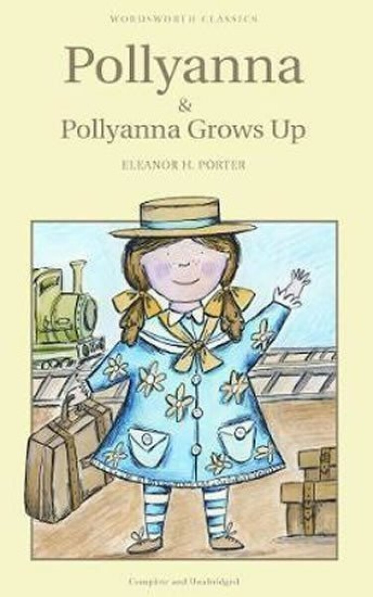 Kniha Pollyanna & Pollyanna Grows Up