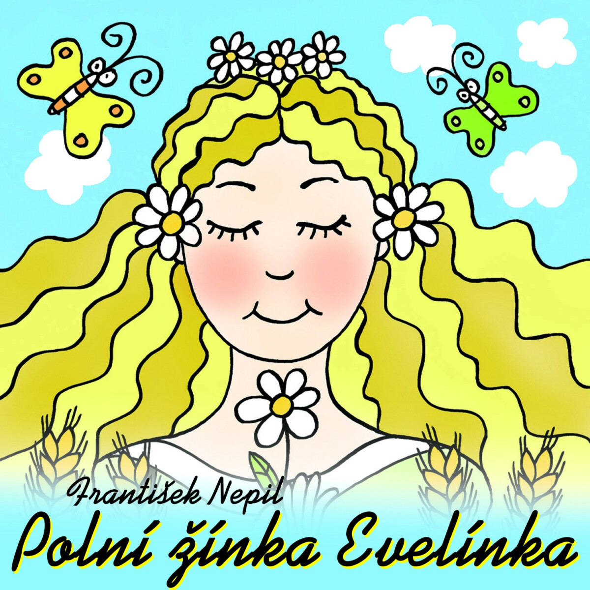 Levně Polní žínka Evelínka - František Nepil - audiokniha