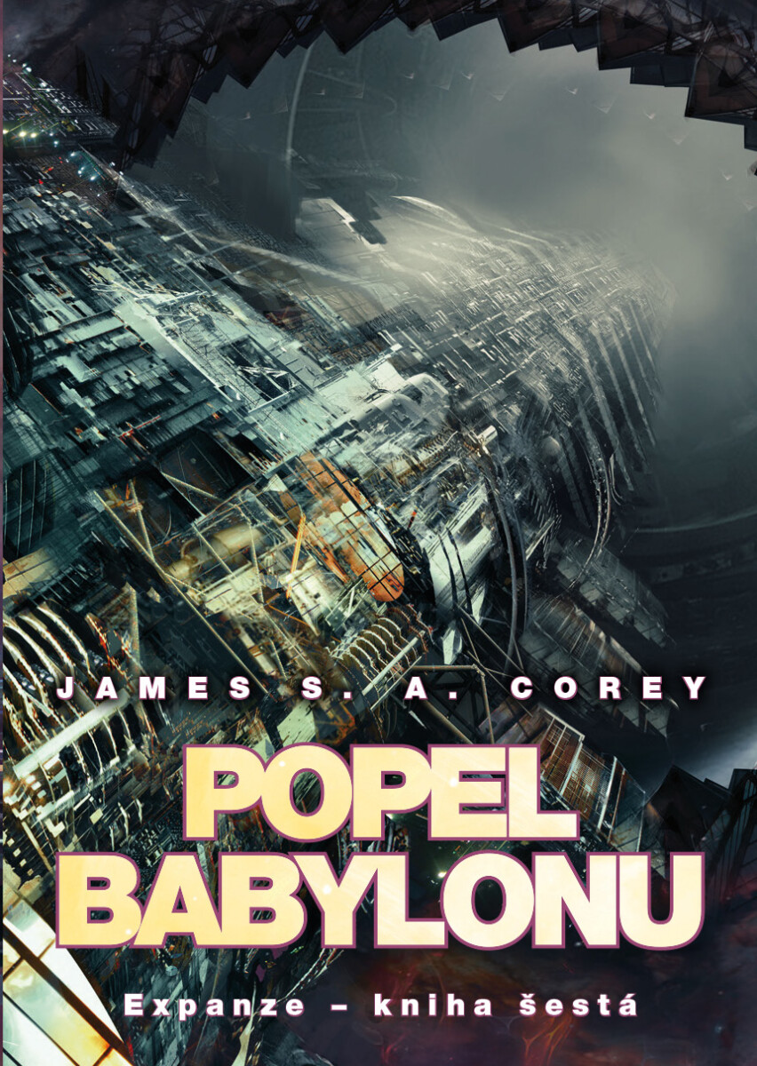 Levně Popel Babylonu - James S. A. Corey
