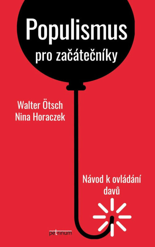 Kniha Populismus pro začátečníky - Návod k ovládání davů