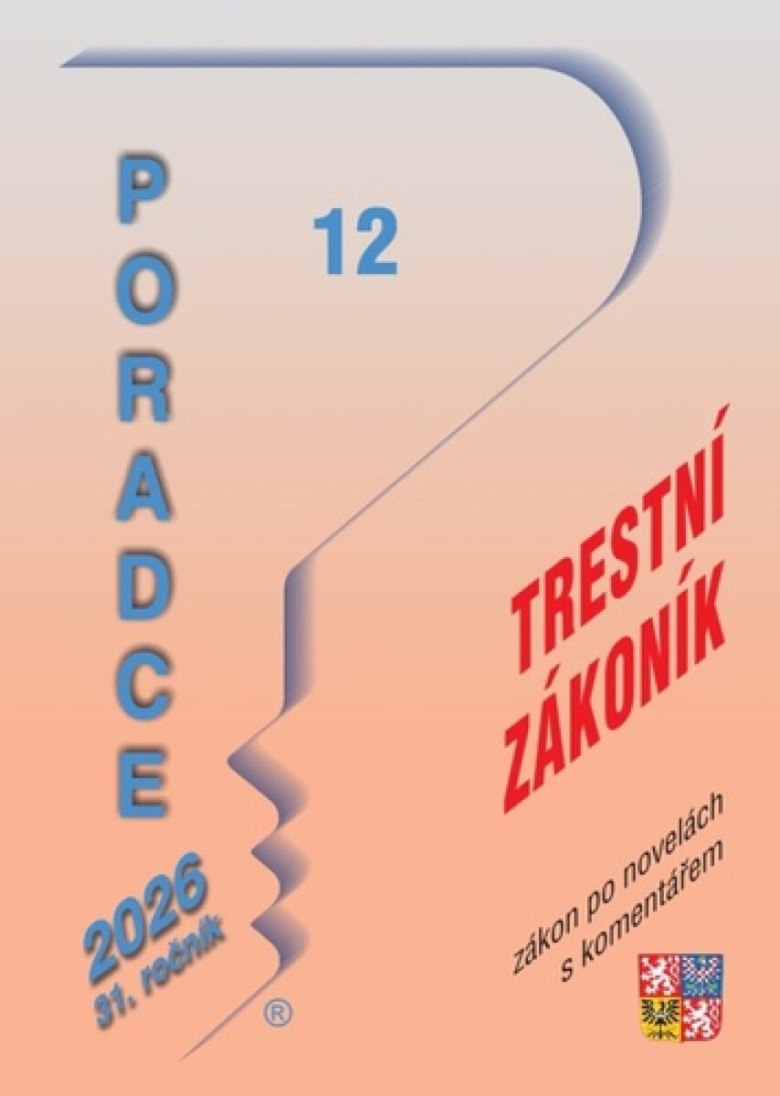 Poradce 12/2026 Trestní zákoník po novelách s komentářem