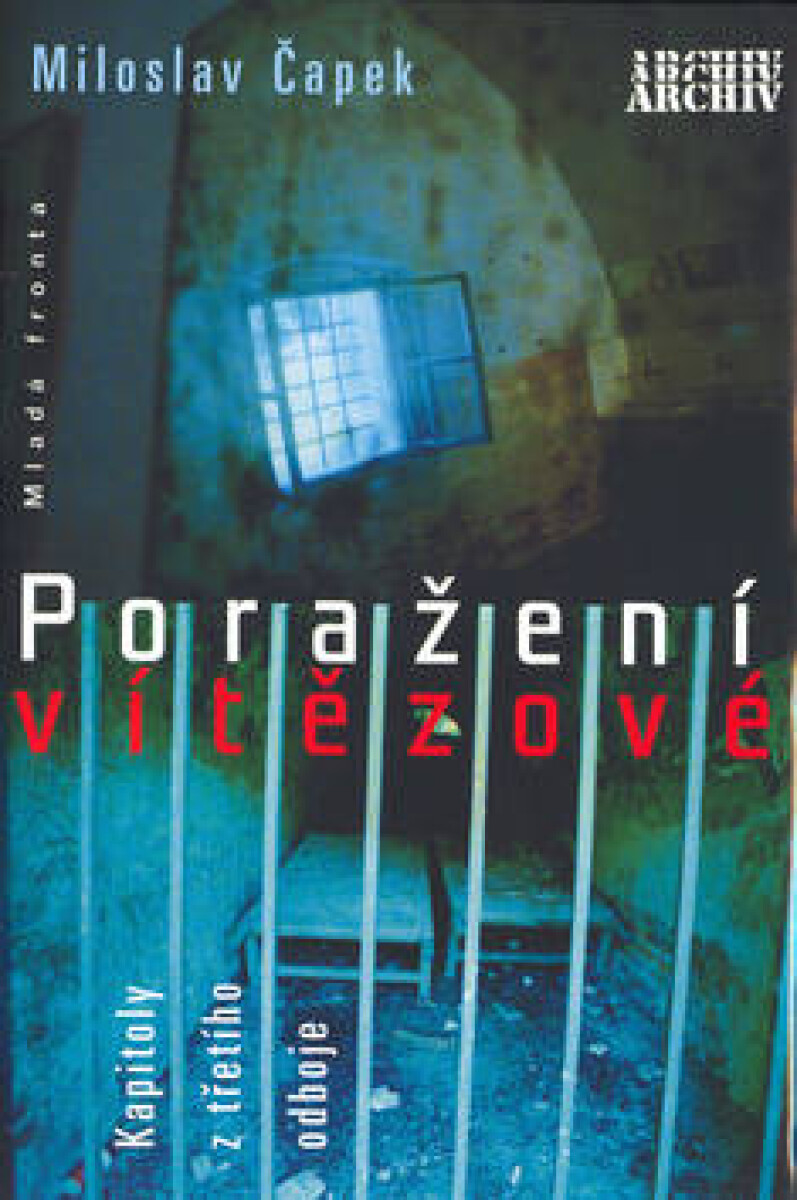 Poražení vítězové (poškozená)