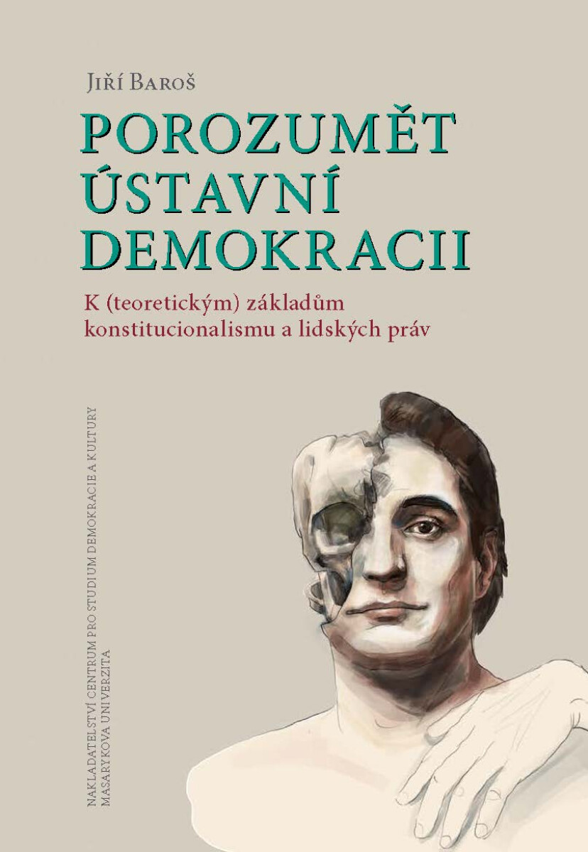 Levně Porozumět ústavní demokracii - Jiří Baroš