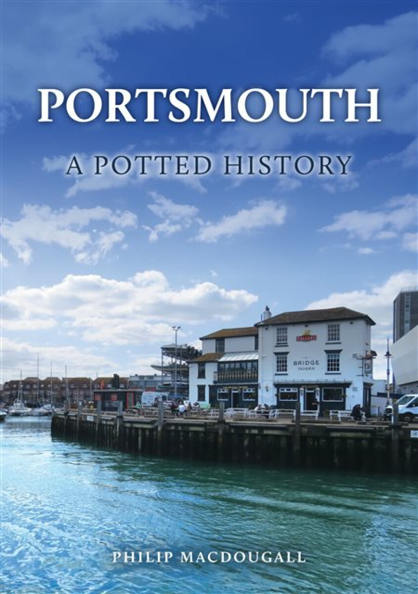 Kniha Portsmouth: A Potted History