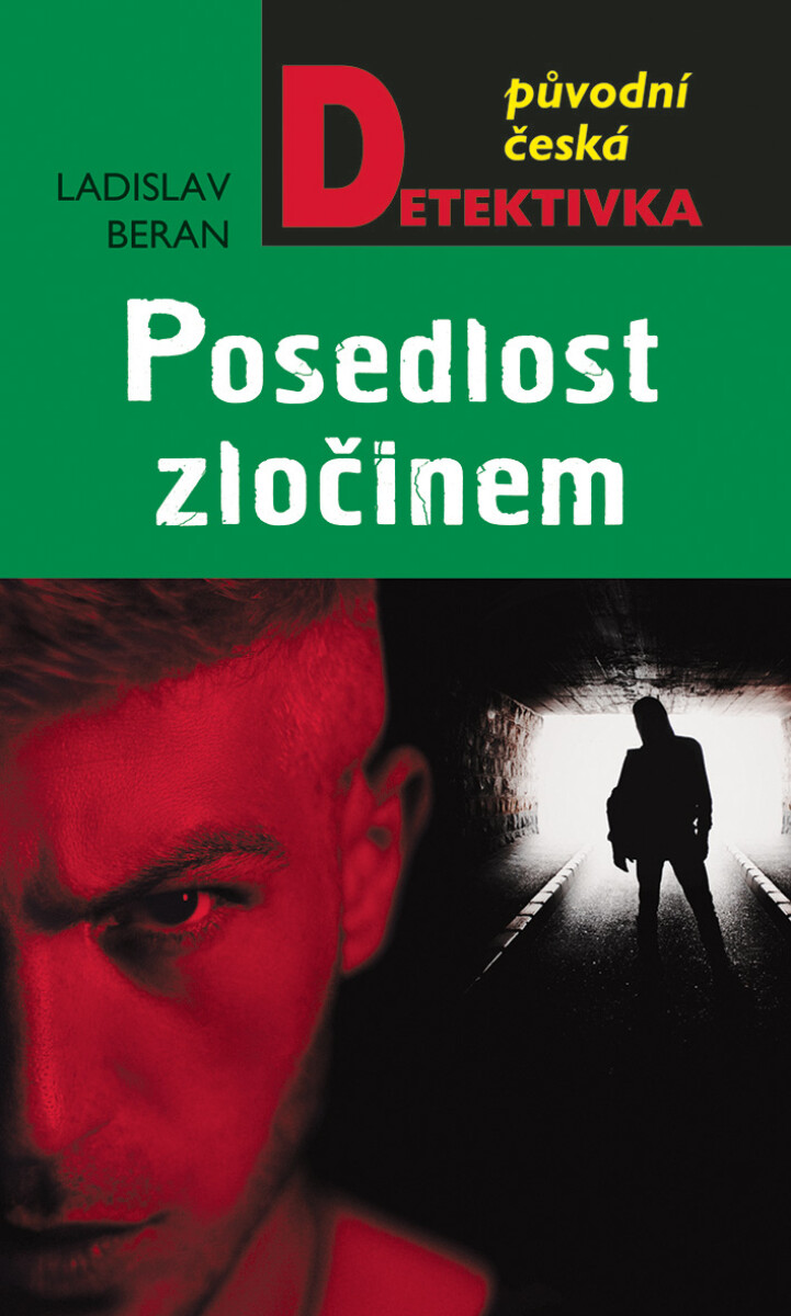 Levně Posedlost zločinem - Ladislav Beran