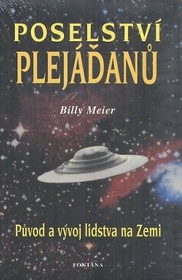 Poselství Plejáďanů - Původ a vývoj lidstva na Zemi - Billy Meier (obrázek 3)