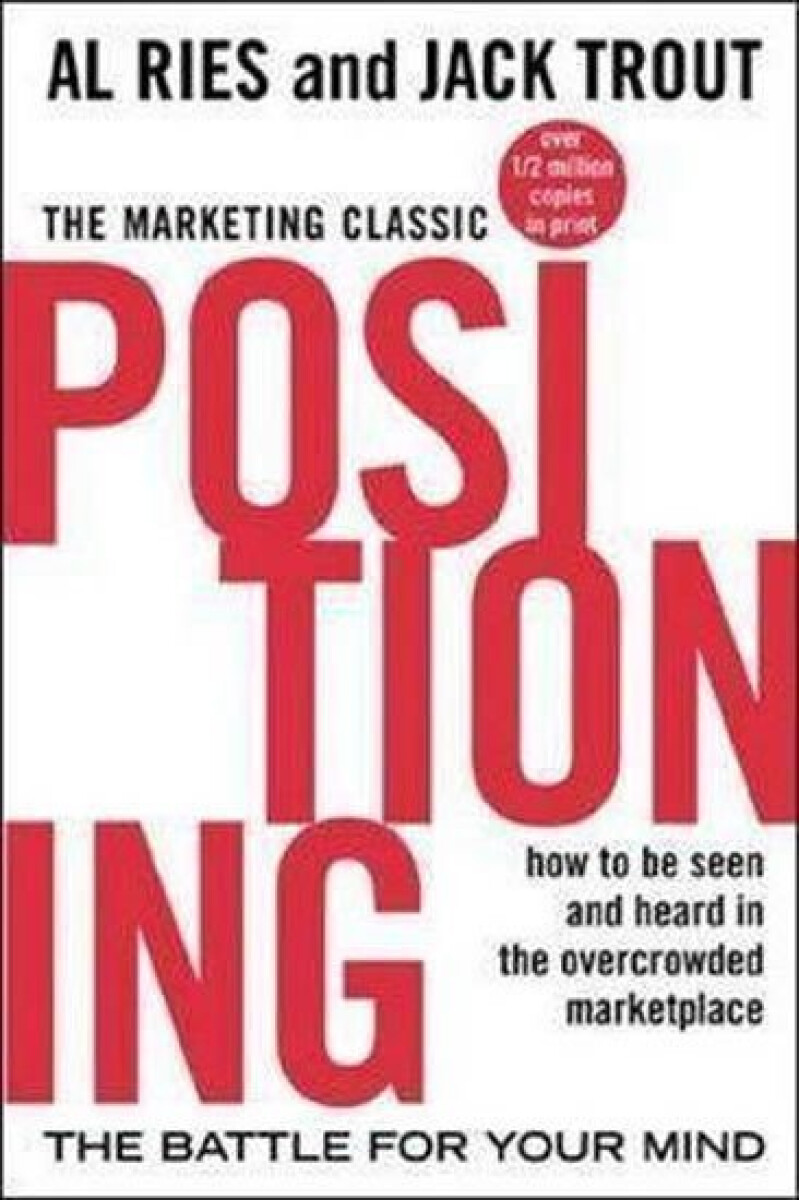 Kniha Positioning: The Battle for Your Mind